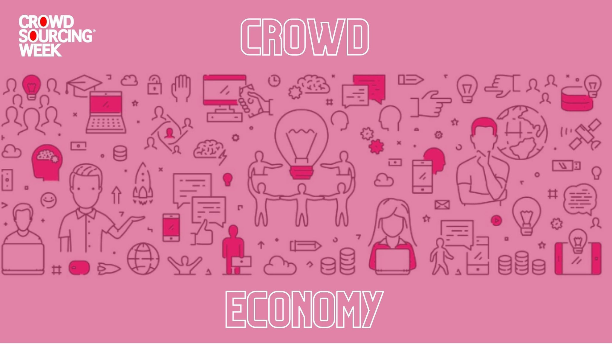 A #1 Business Model of the Decade: the Crowd Economy - Crowdsourcing Week