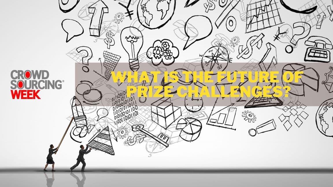 What is the future of Prize Challenges? - Crowdsourcing Week
