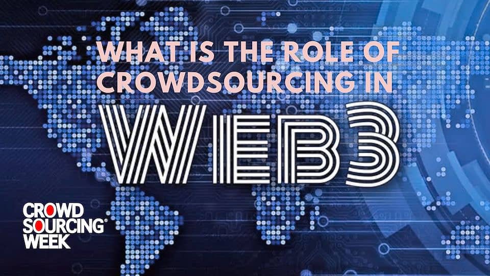 What is the role of crowdsourcing in web3