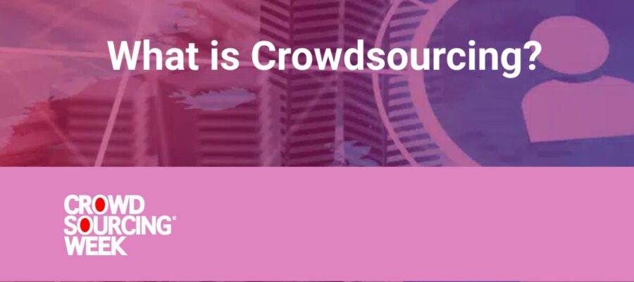 What is Crowdsourcing